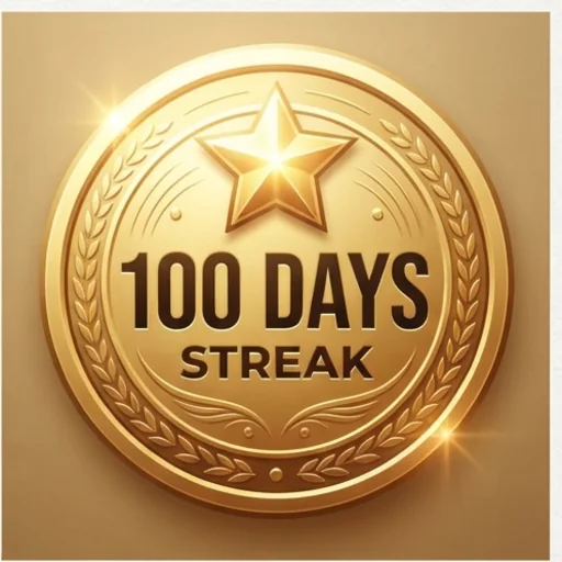 Gold achievement badge reading 100 Days Streak with a star