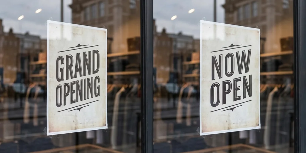 Before and after: a poster headline changed from GRAND OPENING to NOW OPEN
